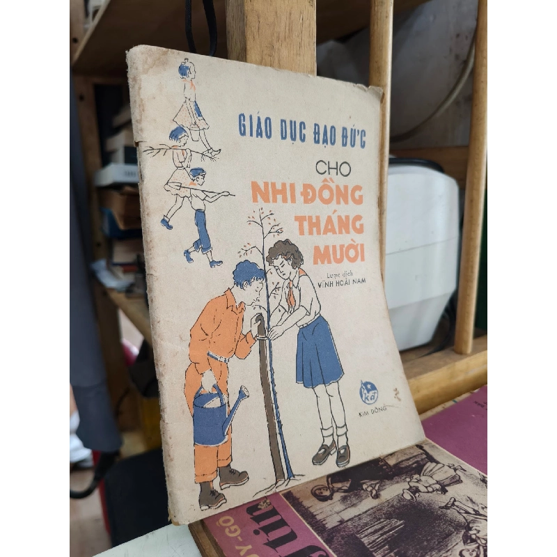 Giáo dục đạo đức cho nhi đồng tháng mười - Vĩnh Hoài Nam 1026834