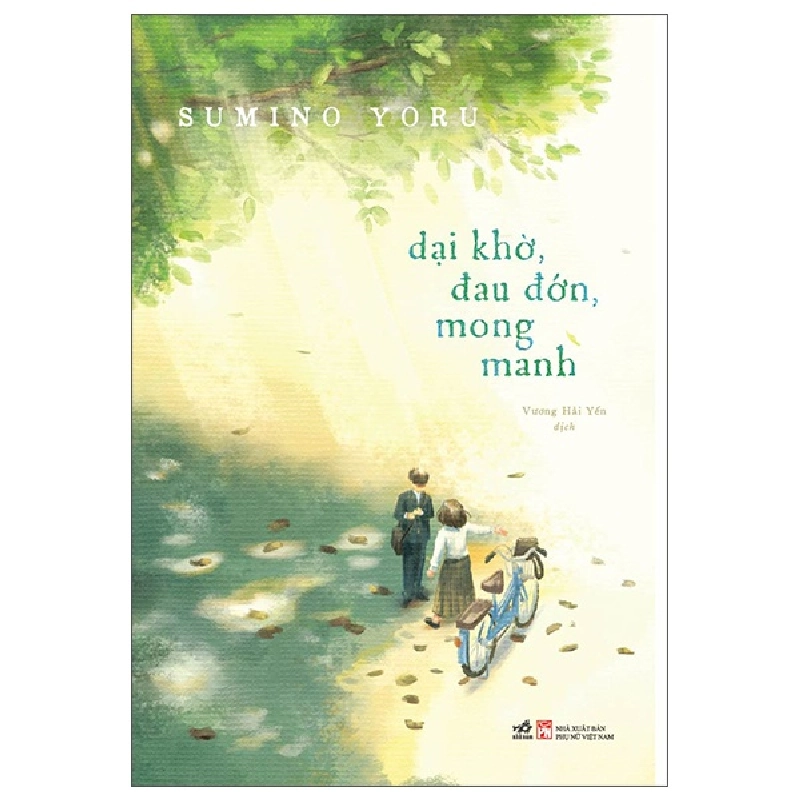 Dại Khờ, Đau Đớn, Mong Manh - Sumino Yoru 287167