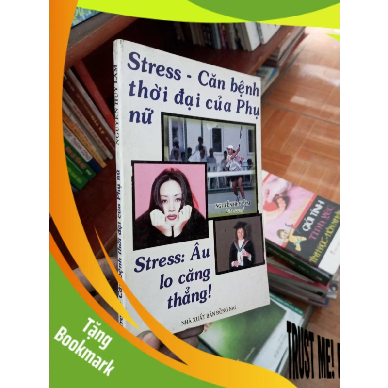 (TẶNG BOOKMARK) Stress căn bệnh thời đại của phụ nữ - Huy Lâm 2002 Sách tâm lý học - giới tính RBK-AK19 952010