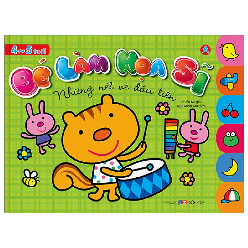Bé Làm Họa Sĩ - Những Nét Vẽ Đầu Tiên - 4~5 Tuổi - Tập A (2023) - Nhiều Tác Giả 743342