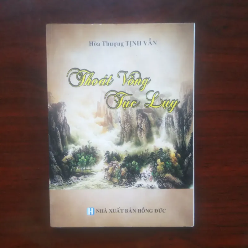 [Sách Truyện Phật Giáo] Thoát Vòng Tục Lụy (Hòa Thượng Tịnh Vân) 925494