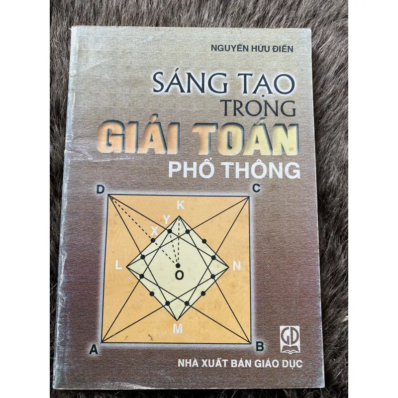 Sáng tạo trong giải Toán phổ thông  603183