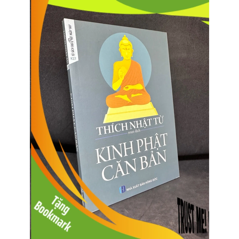 (TẶNG BOOKMARK) Kinh Phật Căn Bản, Thích Nhật Từ, Mới 90%, 2019 RBK0609 946372