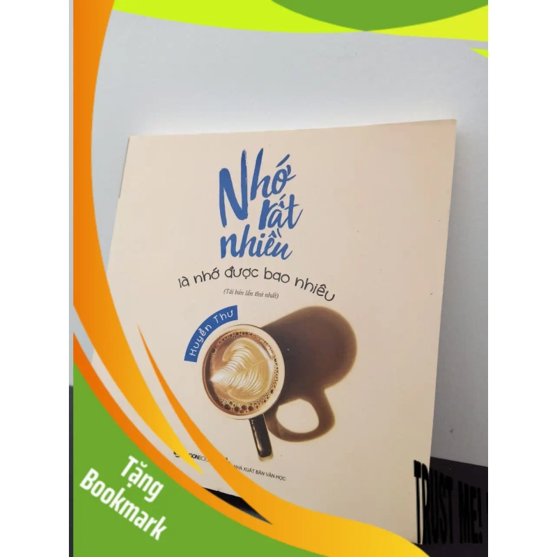 (TẶNG BOOKMARK) Nhớ Rất Nhiều Là Nhớ Được Bao Nhiêu Huyền Thư New 95% ASB2302 949489