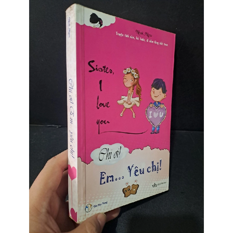 [Phiên Chợ Sách Cũ] Chị ơi! em...yêu chị! 2012 - Nhok_Niko 0506 469241