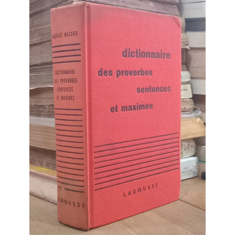 Dictionaire des proverbes sentences et maximes - Larousse 778043