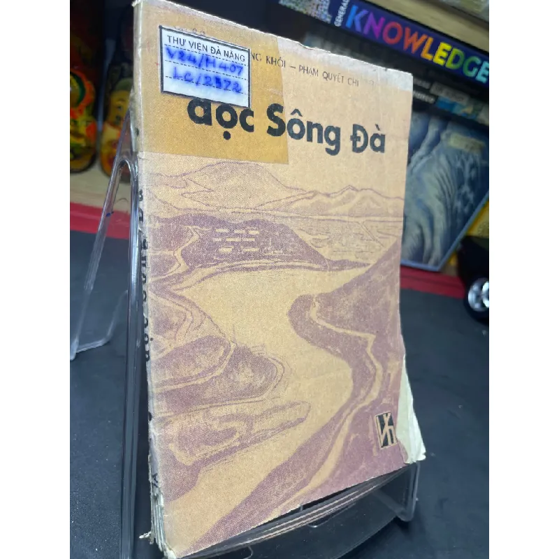 Dọc sông Đà 1987 mới 60% ố vàng Hoàng Khôi và Phạm Quyết Chí HPB0906 SÁCH VĂN HỌC Blogmeo21025 582208