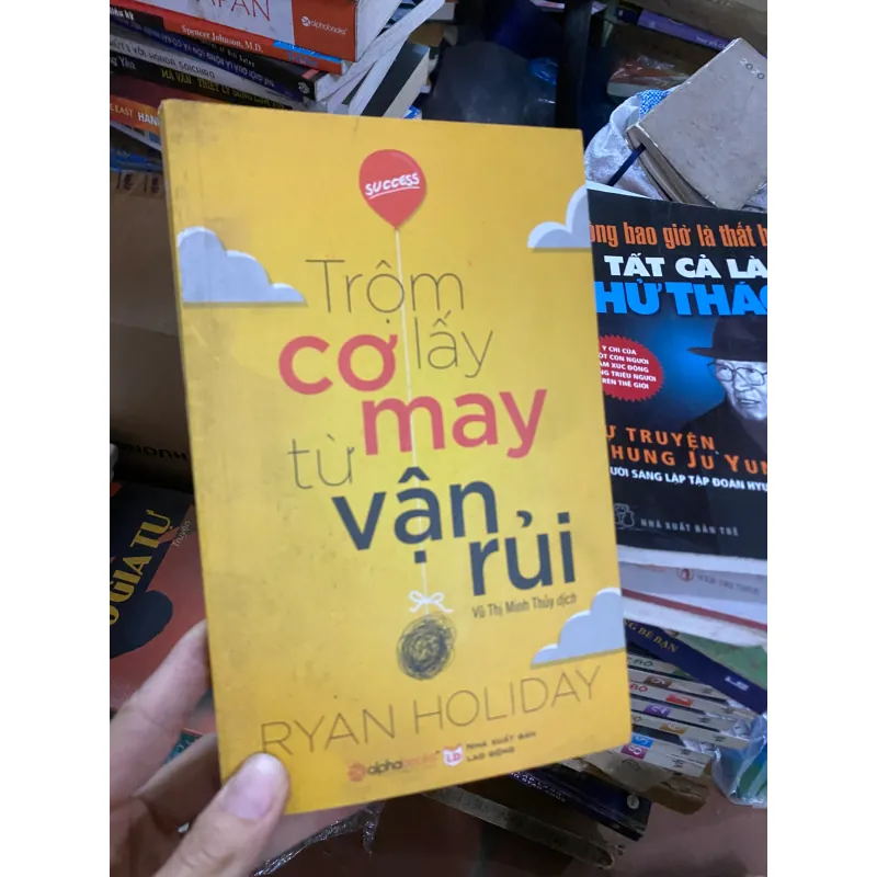 Sách Trộm lấy cơ may từ vận rủi 311941