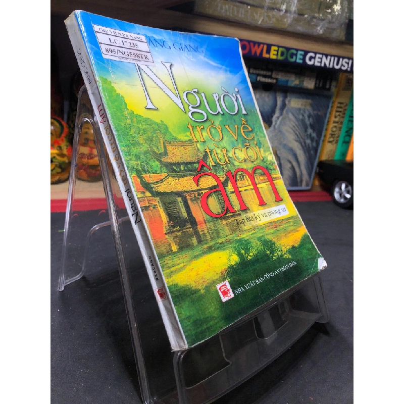 Người trở về từ cõi âm Tập bút ký và phóng sự 2008 mới 70% ố bẩn nhẹ HPB0906 SÁCH VĂN HỌC 451034