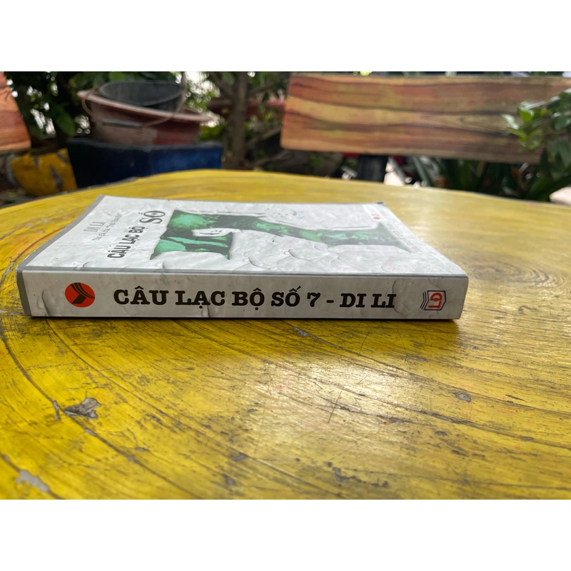 CAU LẠC BỘ SỐ 7- DI LI 536264