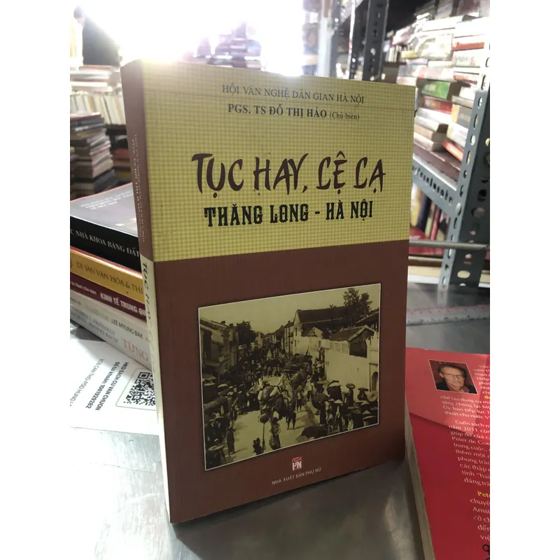Tục hay, lệ lạ Thăng Long Hà Nội 687262