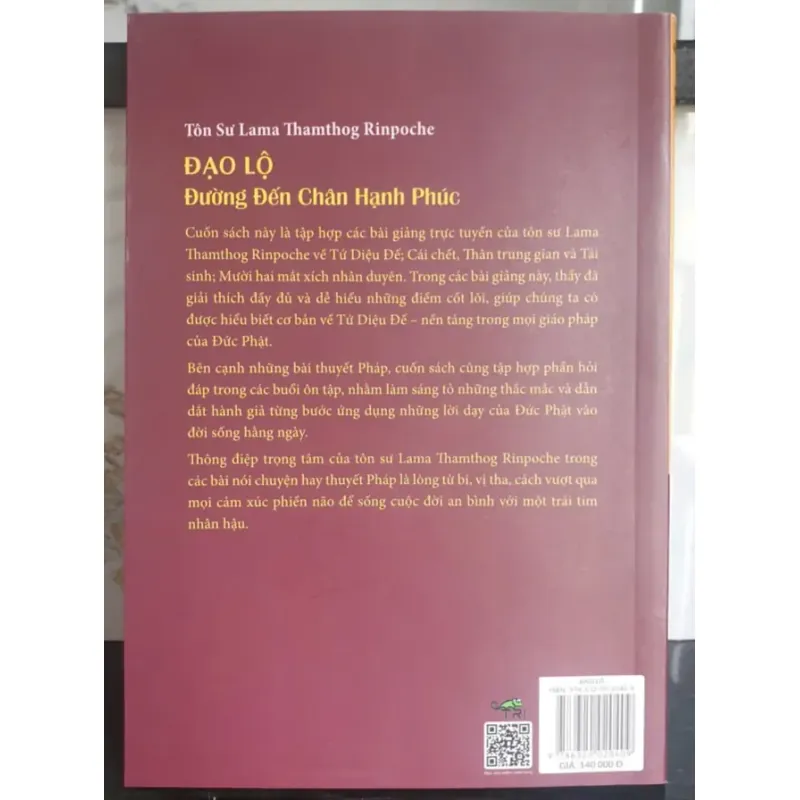 Đạo Lộ - Đường Đến Chân Hạnh Phúc - Tôn Sư Lama Thamthog Rinpoche 736877