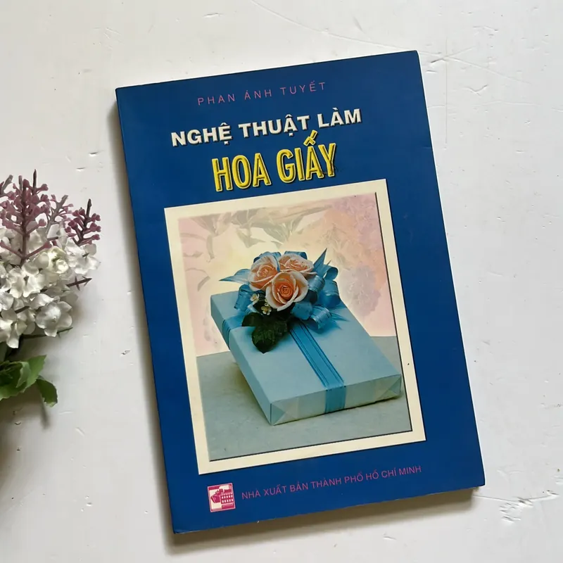Bán sách cũ - Nghệ thuật làm hoa giấy - Phan Ánh Tuyết 593116