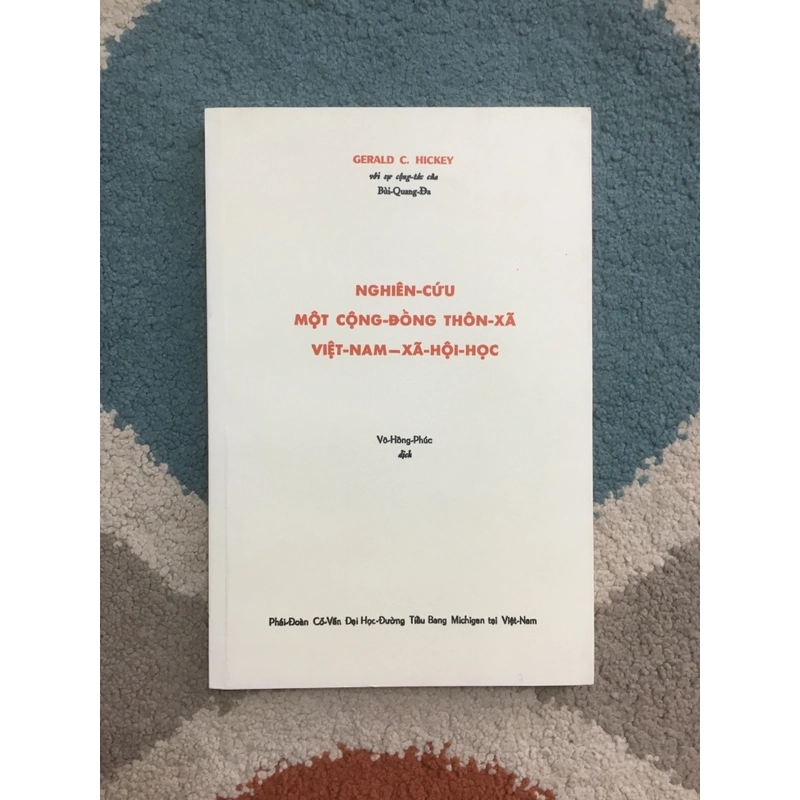 Nghiên Cứu Một Cộng Đồng Thôn Xã Việt Nam - Gerald C. Hickey 224717