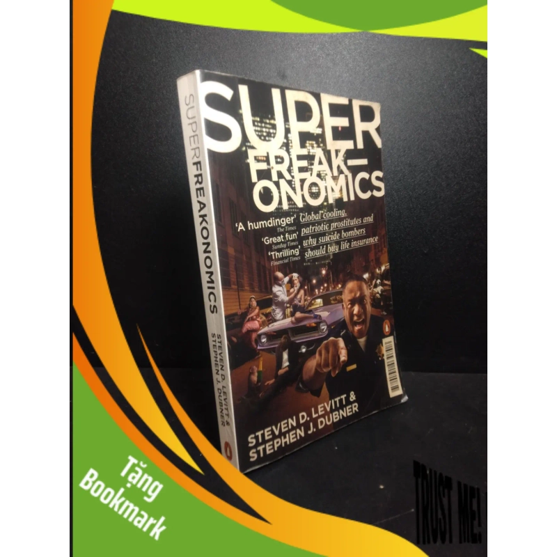 (TẶNG BOOKMARK) Super freakonomics mới 80% ố RBK.BMT0612 952182