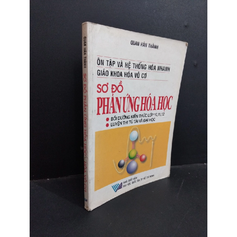 Sơ đồ phản ứng hóa học - Hóa vô cơ mới 70% bẩn bìa, ố vàng, tróc bìa, tróc gáy, chữ ký trang đầu 2003 HCM1712 Quan Hán Thành GIÁO TRÌNH, CHUYÊN MÔN 354436