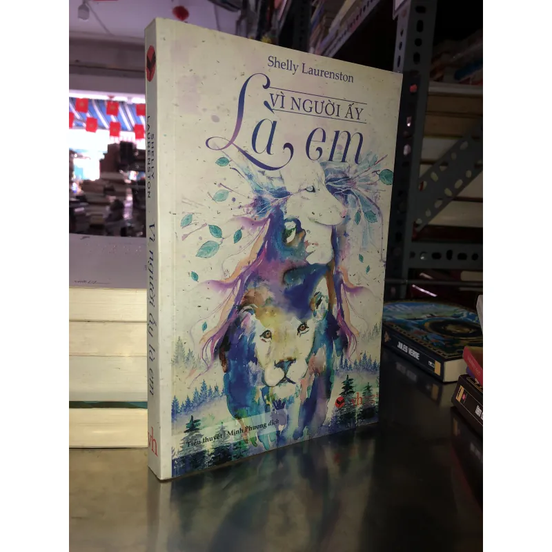 Vì người ấy là em - Shelly Laurenston 1020940