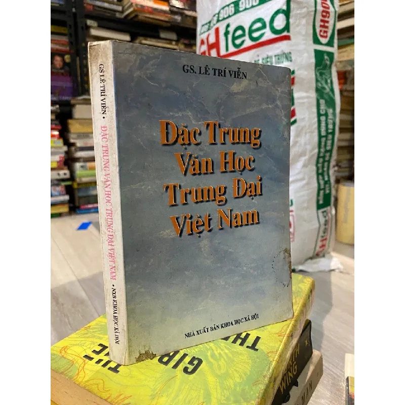 Đặc Trưng Văn Học Trung Đại Việt Nam - GS. Lê Trí Viễn 449483