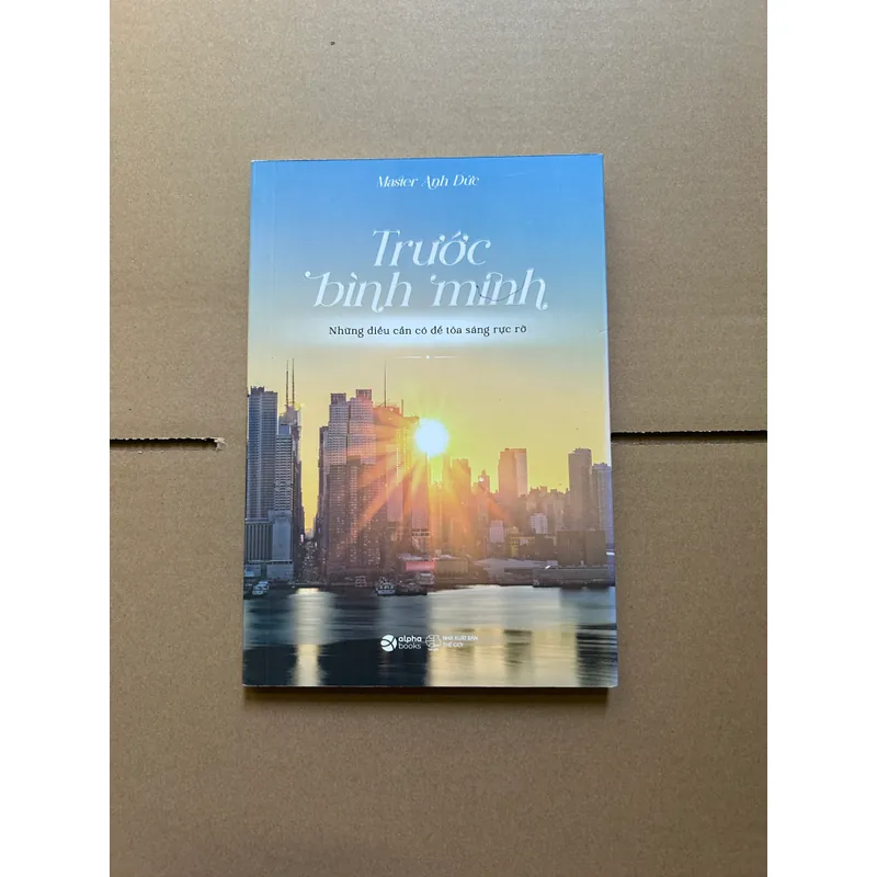 Trước bình minh - Master Anh Đức 731595