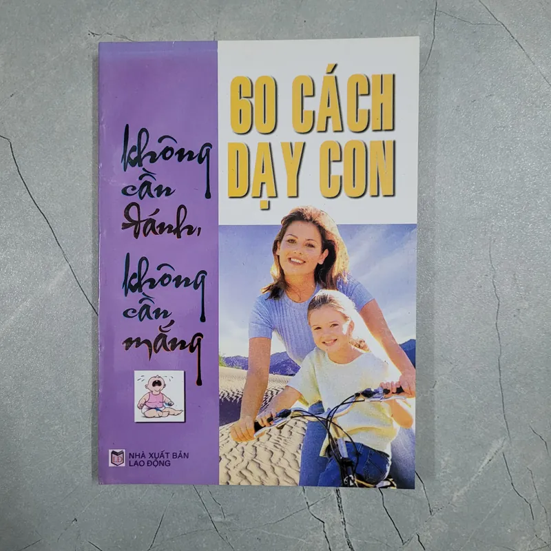60 cách dạy con không cần đánh 594961