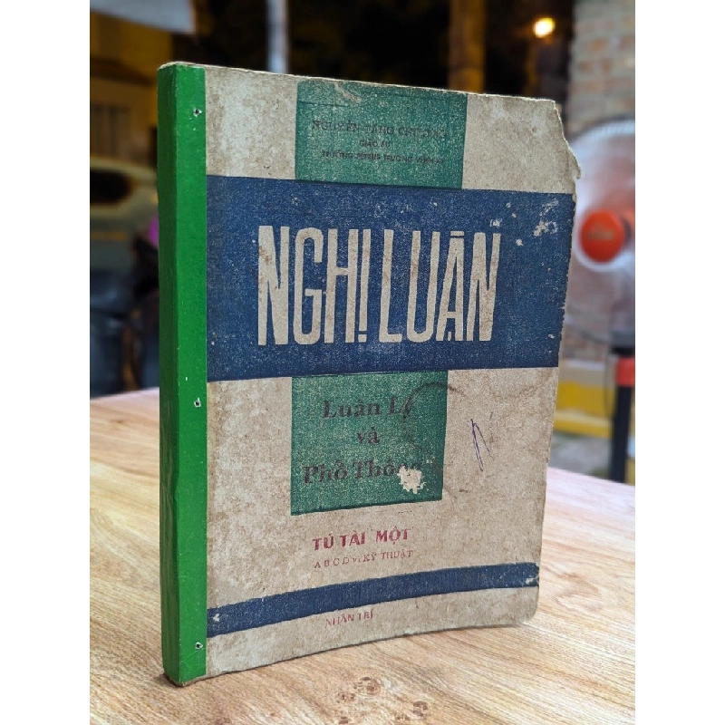 NGHỊ LUẬN LUÂN LÝ VÀ PHỔ THÔNG - NGUYỄN TĂNG CHƯƠNG 324540