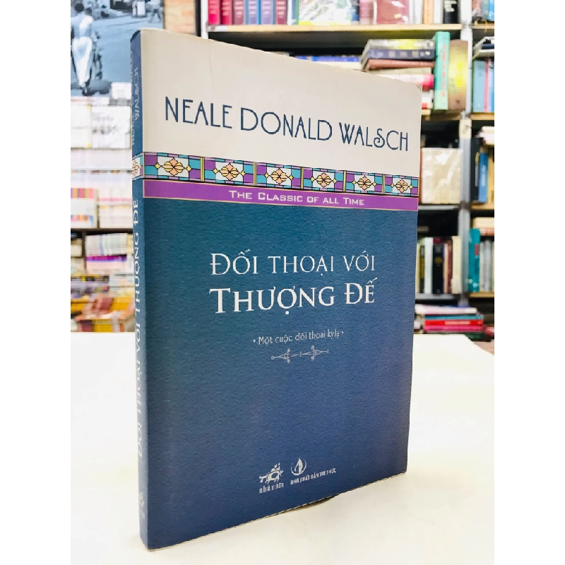 Đối thoại với thượng đế - Neale Donald Walsch 125494