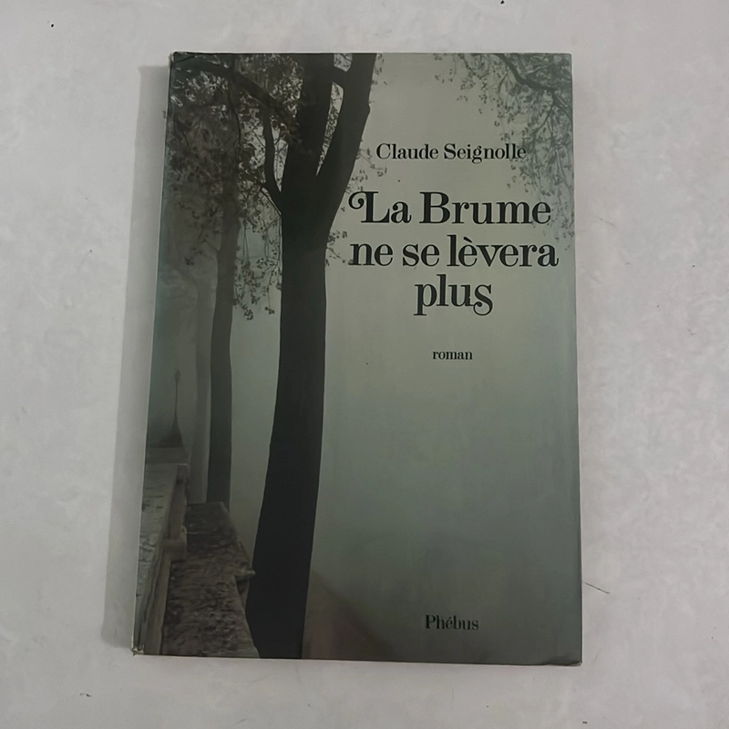 La Brume ne se lèvara plus - Claude Seignolle (Ngoại văn) 502054