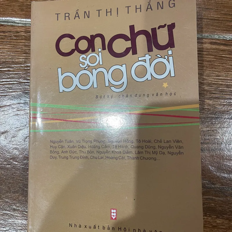 Con chữ soi bóng đời - Bút ký, chân dung văn học 2 tập - Trần Thị Thắng (9) 761921