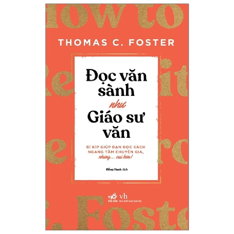 Đọc Văn Sành Như Giáo Sư Văn - Thomas C. Foster 287414