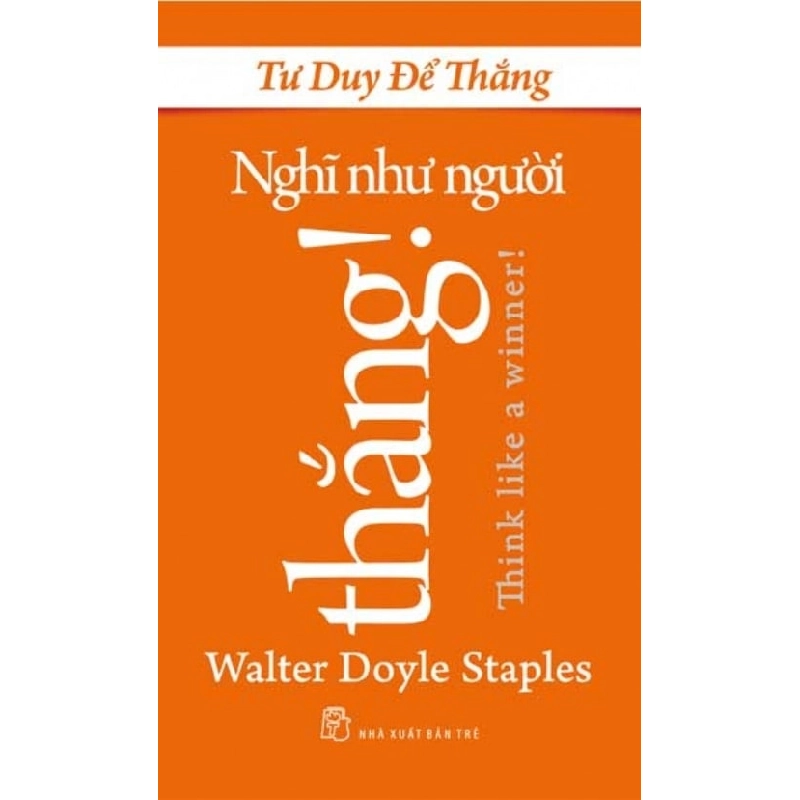 Nghĩ Như Người Thắng - Walter Doyle Staples ASB.PO Oreka Blogmeo 230225 394489