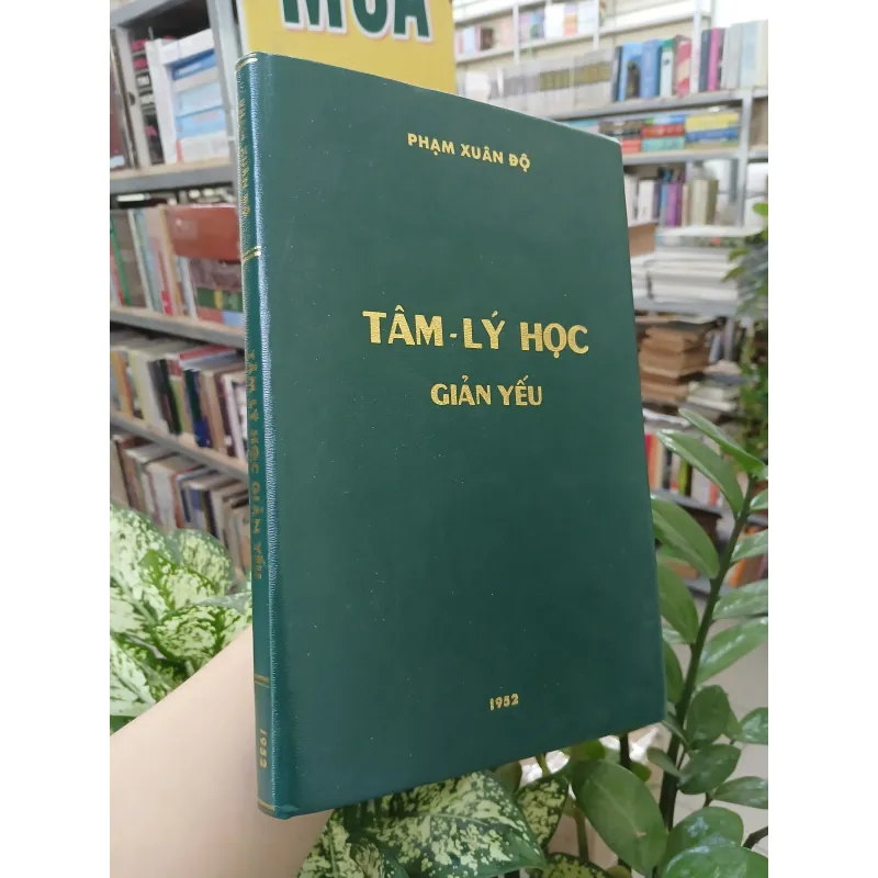 TÂM LÝ HỌC GIẢN YẾU - PHẠM XUÂN ĐỘ 782537