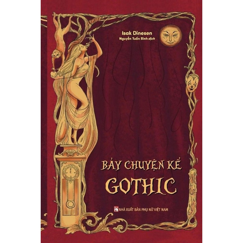 Bảy Chuyện Kể Gothic - Isak Dinesen (Tác giả "Châu Phi nghìn trùng") 190366