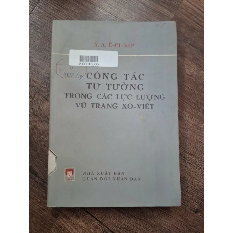CÔNG TÁC TƯ TƯỞNG TRONG CÁC LỰC LƯỢNG VŨ TRANG XÔ-VIẾT - A. A. Ê-PI-SÉP 718498