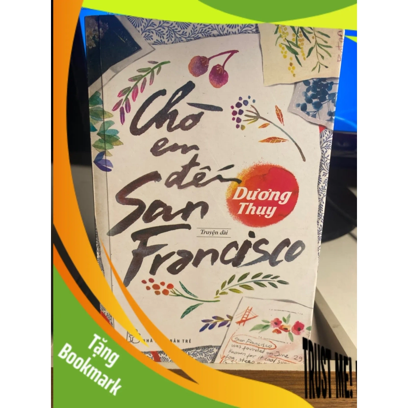 (TẶNG BOOKMARK) Chờ em đến San Francisco (truyện dài) - Dương Thụy Sách văn học RBK0302 941248