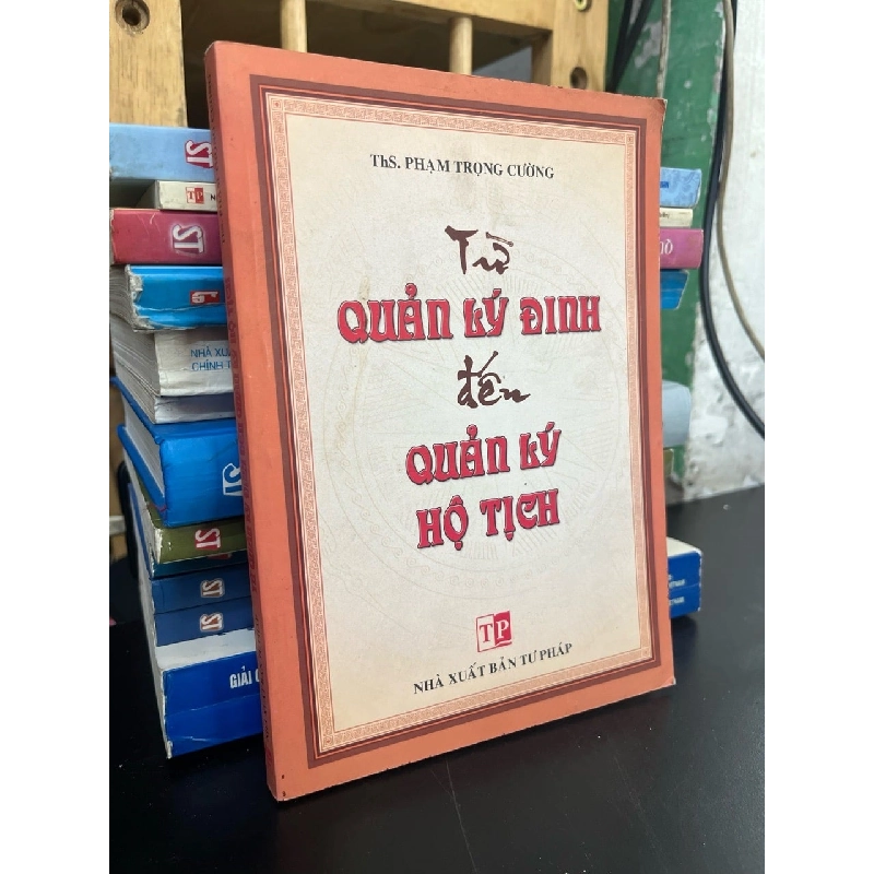 Từ quản lý đinh đến quản lý hộ tịch - Ths. Phạm Trọng Cường 746129