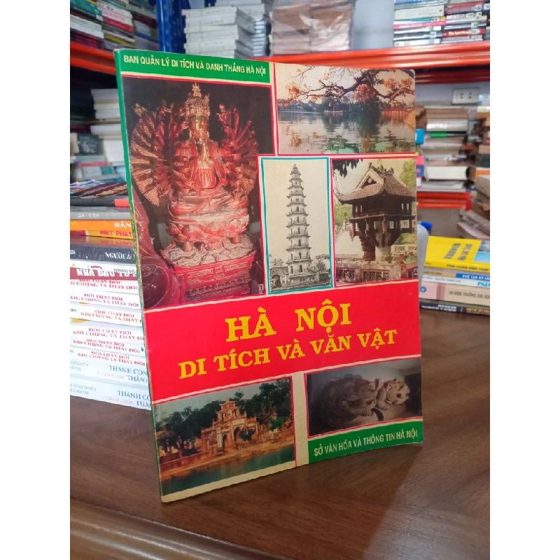 Hà Nội: Di tích và văn vật - Ban quản lý di tích và danh thắng Hà Nội 499396