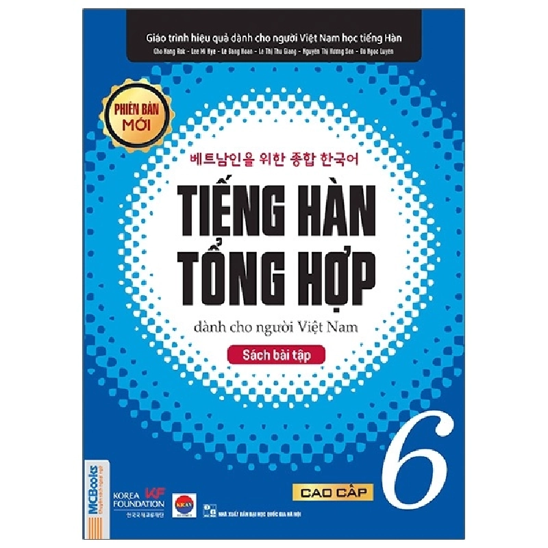 Tiếng Hàn Tổng Hợp Dành Cho Người Việt Nam - Sách Bài Tập Cao Cấp 6 (2020) - Cho Hang Rok 743278