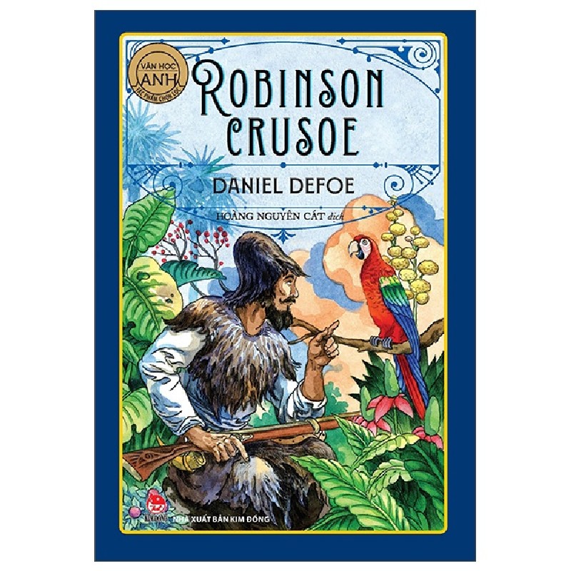 Văn Học Anh - Tác Phẩm Chọn Lọc - Robinson Crusoe - Daniel Defoe 161055