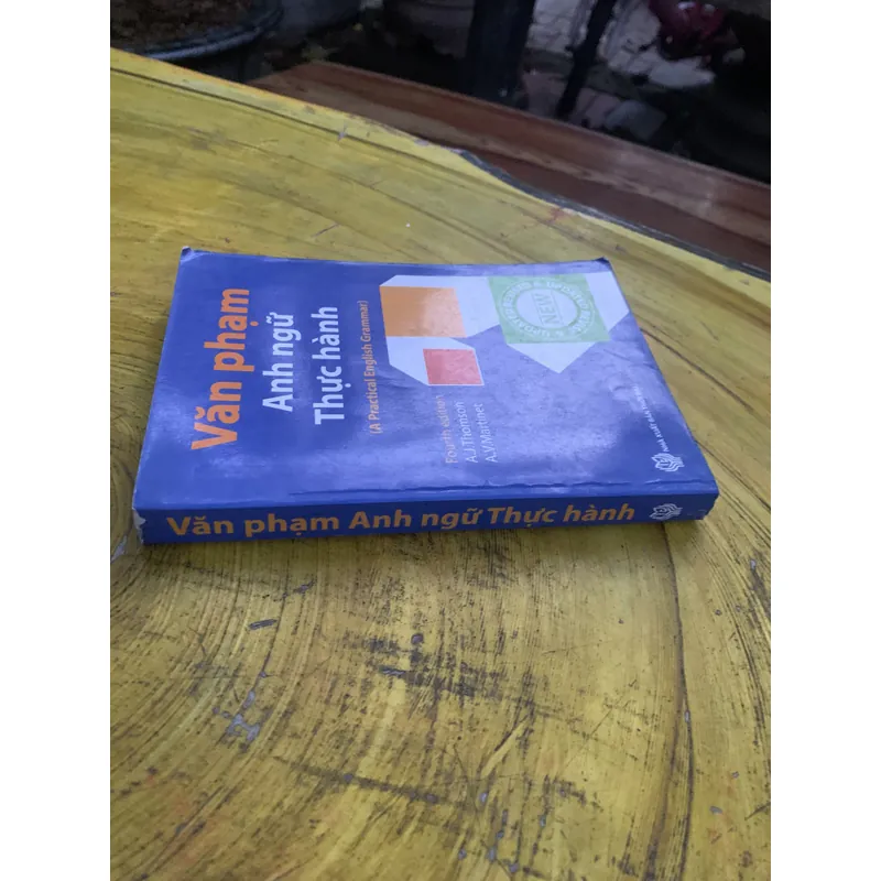 VĂN PHẠM ANH NGỮ THỰC HÀNH - A PRACTICAL ENGLISH GRAMMAR  737683