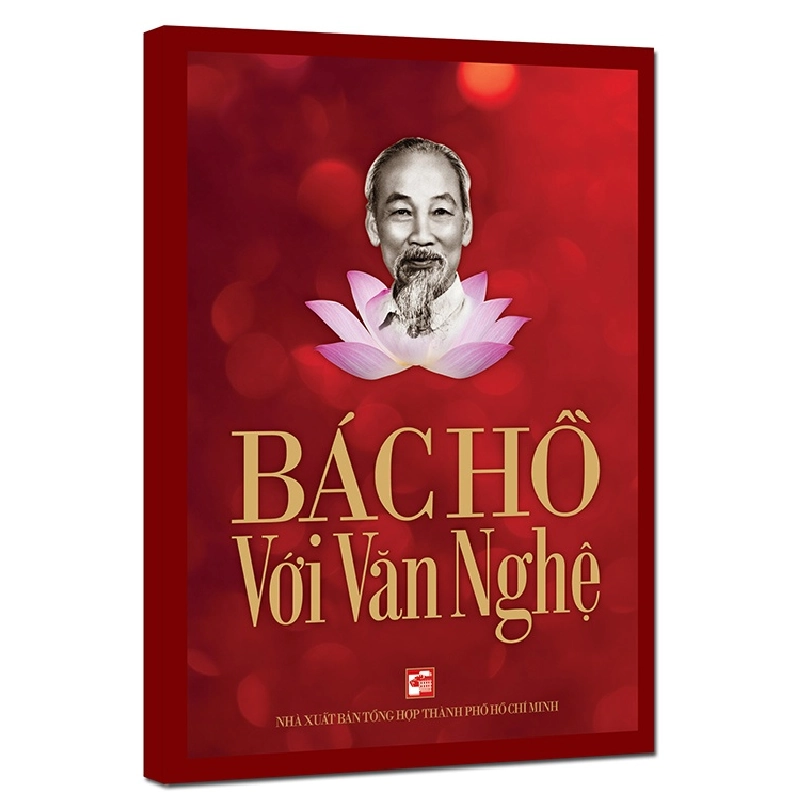 Bác Hồ với văn nghệ mới 100% Trần Quân Ngọc 2014 HCM.PO 349825