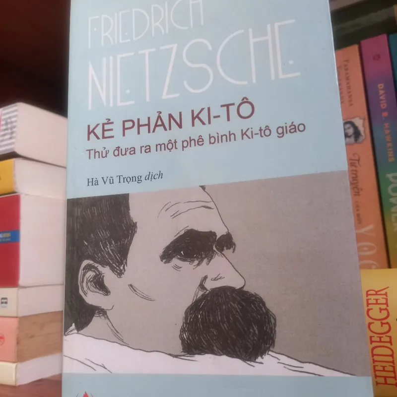 KẺ PHẢN KI-TÔ FRIEDICH NIETZSCHE 571841