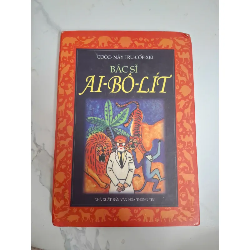 bìa cứng - Bác sĩ Ai-bô-lít - Coóc-nây Tru-cốp-xki - Văn học thiếu nhi 1020732
