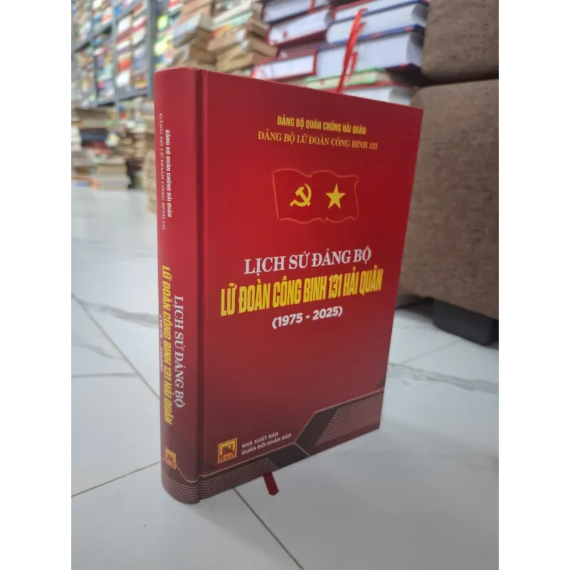 Lịch sử Đảng bộ Lữ đoàn Công binh 131 Hải quân (1975 - 2025) 1011158