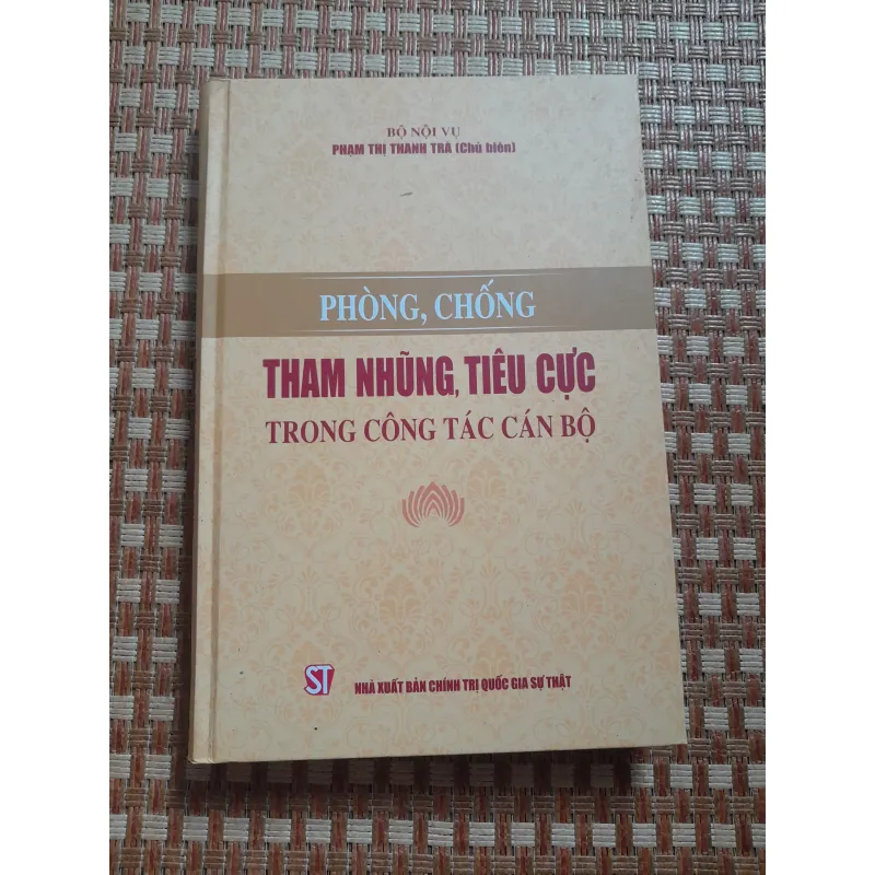 PHÒNG CHỐNG THAM NHŨNG TIÊU CỰC TRONG CÔNG TÁC CÁN BỘ 761498