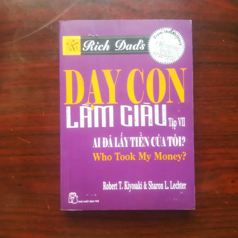 [Sách Kinh Doanh] Dạy Con Làm Giàu - Tập 7 (Robert Kiyosaki) 992730