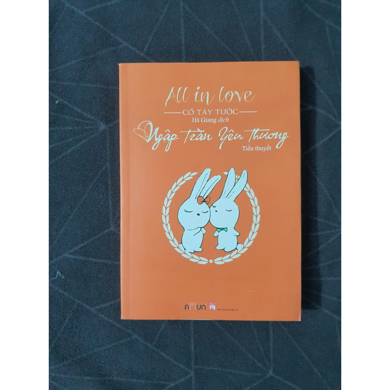 All in love Ngập tràn yêu thương - Cố Tây Tước 493146