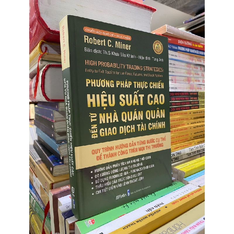 Phương pháp thực chiến hiệu suất cao đến từ nhà quán quân giao dịch tài chính Robert C. Miner 181133