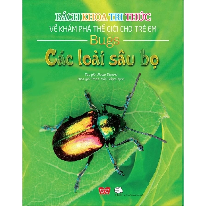 Bách Khoa Tri Thức Về Khám Phá Thế Giới Cho Trẻ Em - Các Loài Sâu Bọ - Rosie Dickins 284048