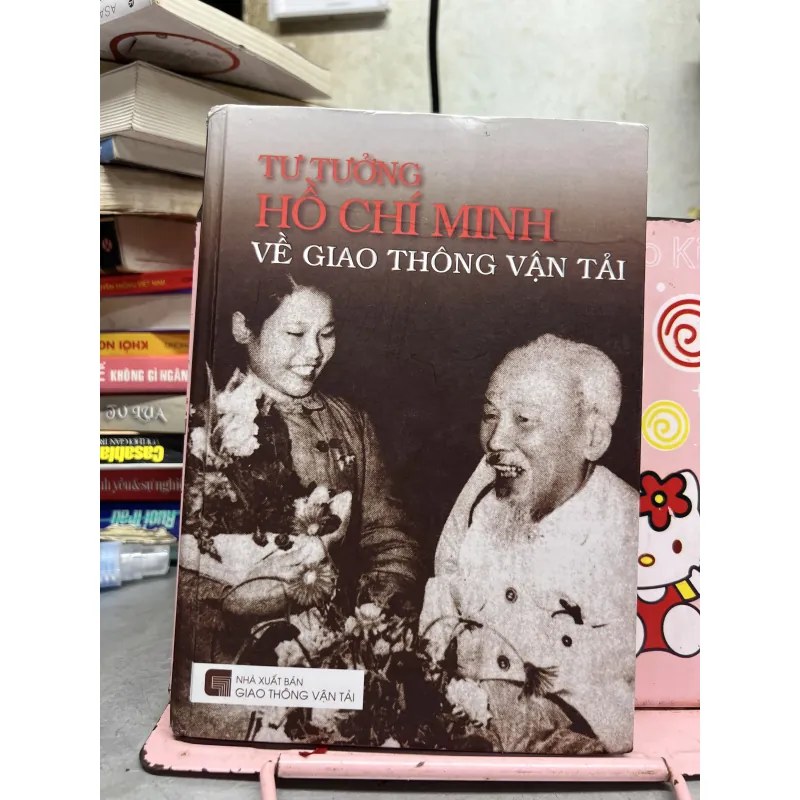 Tư tưởng Hồ Chí Minh về giao thông vận tải 1037202