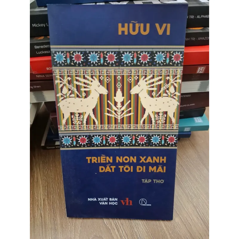 Triền non xanh dắt tôi đi mãi (Tập thơ) - Hữu Vi - Thơ 693856